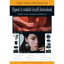 Könyv - Tippek és trükkök kezdő fotósoknak 2023