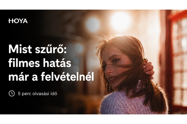 A filmes képi világ titka: ismerd meg a Mist szűrőket!